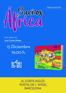 Viernes, 15 de diciembre. Presentación de SUEÑOS DE ÁFRICA