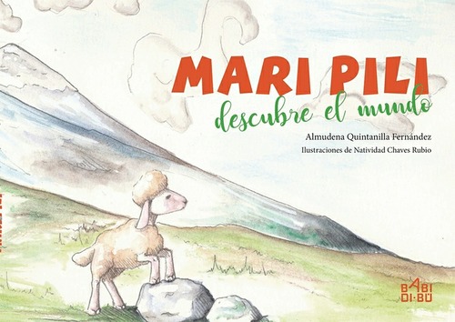 Mari Pili descubre el mundo