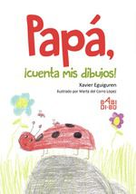 Firma de ejemplares de Papá, ¡cuenta mis dibujos! de Feria del Libro de Oviedo