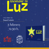 3 de febrero, actividad con ENCENDER LA LUZ, en La Botica de Lectores, Sevilla 