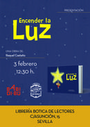 3 de febrero, actividad con ENCENDER LA LUZ, en La Botica de Lectores, Sevilla 