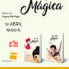 19/04 Presentación de LA NIÑA MÁGICA (2ª Ed) y LA XIQUETA MÀGICA, en FNAC de Valencia